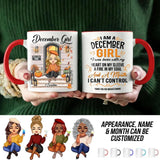 Personalized I'm December Girl Autumn Printed Accent Mug 22NOV-DT18