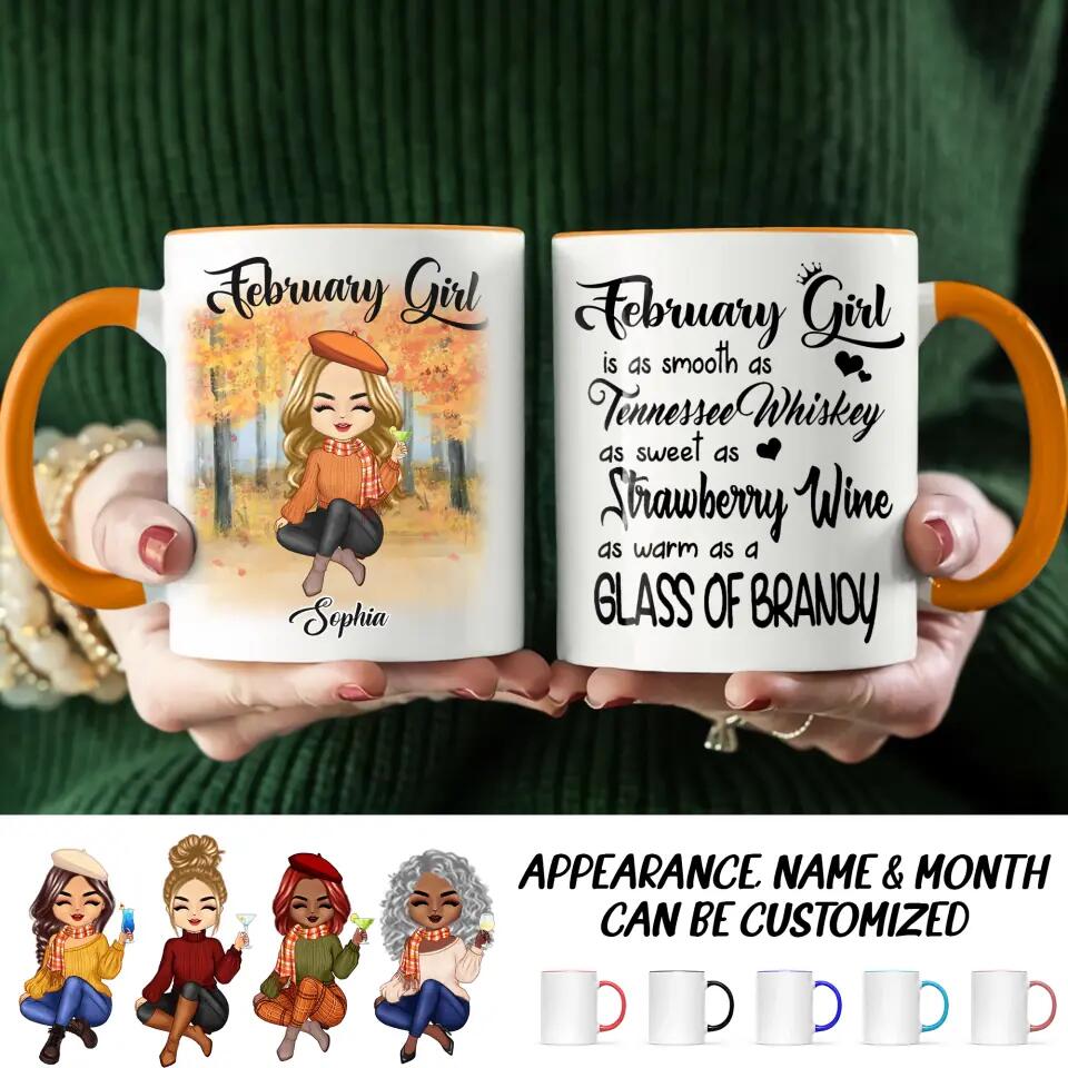 Personalized February Girl Is As Smooth As Tennessee Whiskey Autumn Printed Accent Mug 22NOV-DT21