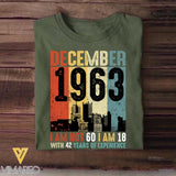 Personalized Year Of Birth December I Am 18 With Years Of Experience Tshirt Printed QTHQ0712