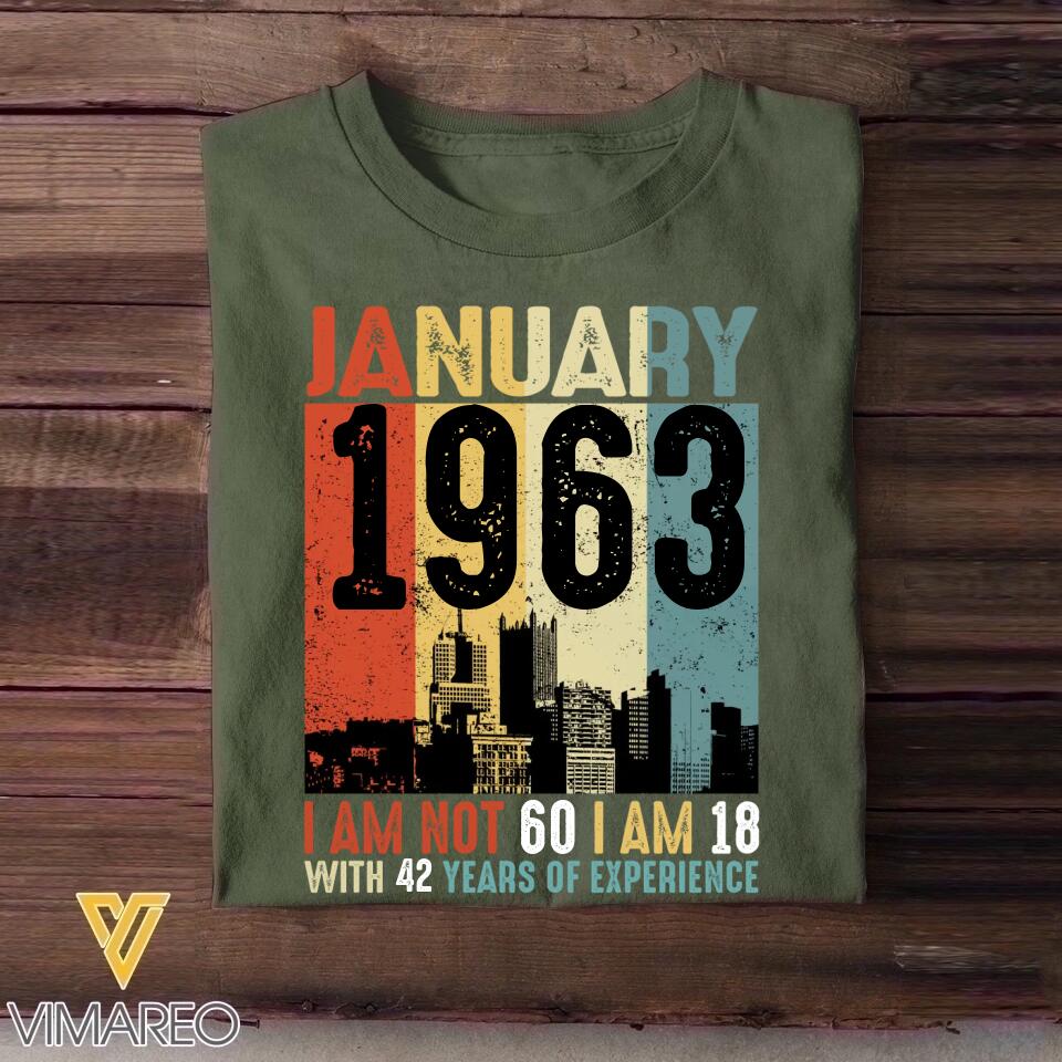 Personalized Year Of Birth January I Am 18 With Years Of Experience Tshirt Printed QTHQ0712