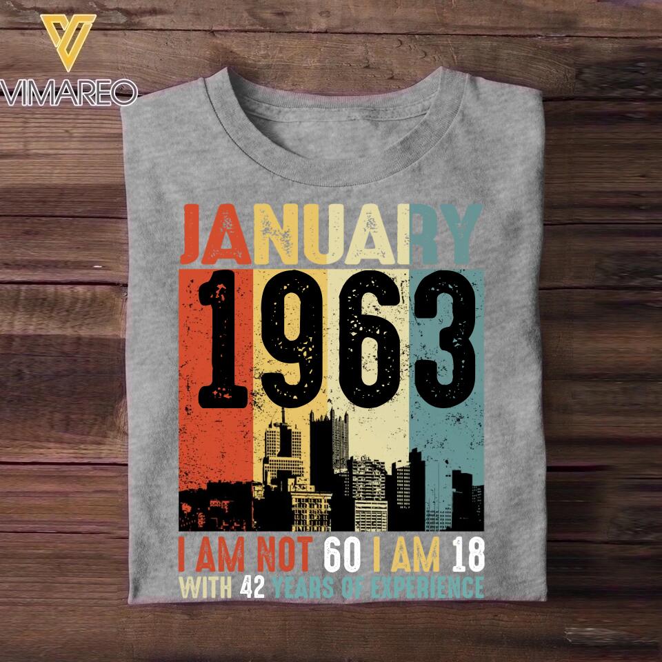 Personalized Year Of Birth January I Am 18 With Years Of Experience Tshirt Printed QTHQ0712