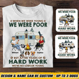 Personalized When We Were Young But After Years Of Hard Work We're No Longer Young Camping Couple Dog 22DEC-HQ21