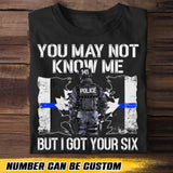 Personalized Canadian Police You May Not Know Me But I Got Your Six Tshirt Printed QTHQ2312
