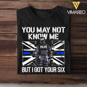 Personalized UK Police You May Not Know Me But I Got Your Six Tshirt Printed QTHQ2312