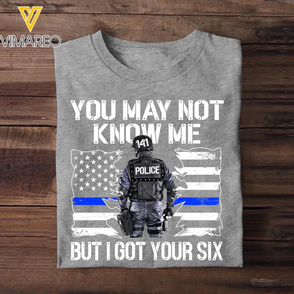 Personalized US Police You May Not Know Me But I Got Your Six Tshirt Printed QTHQ2312
