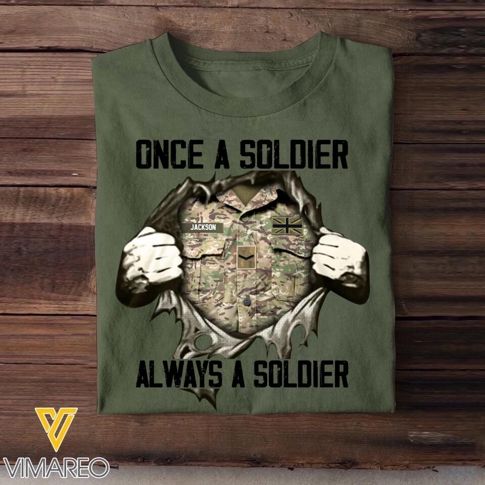 Personalized UK Soldier/ Veteran / Navy Or Sailor Once A Soldier Always A Soldier Tshirt Printed 22DEC-HQ26