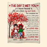 Personalized The Day I Met You I Have Found The One Whom My Soul Loves I Love You Quilt Blanket Printed PNHY0901