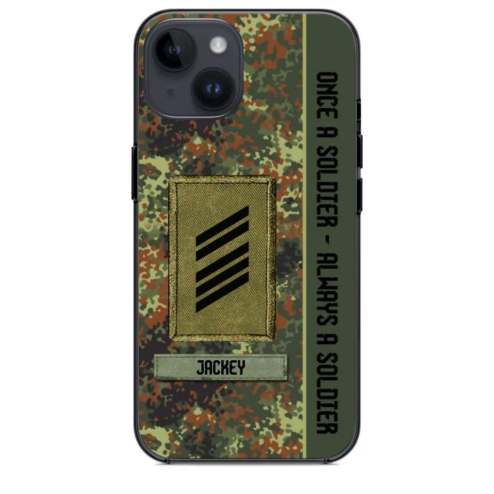 Personalized German Soldier/ Veteran Once A Soldier Always A Soldier Camo Phonecase 3D Printed QTDT1001