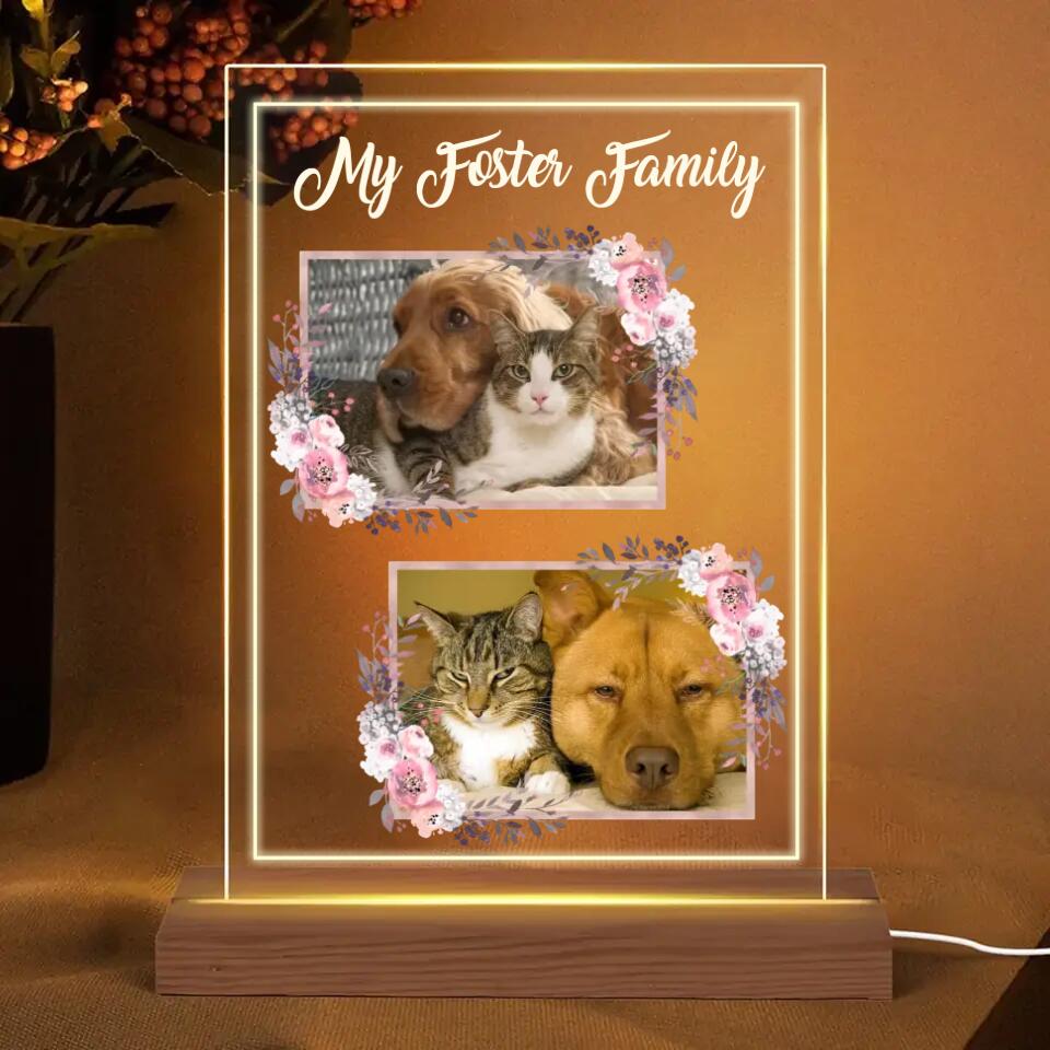 Personalized My Foster Family with Image Your Pet Led Lamp Printed QTHY1001
