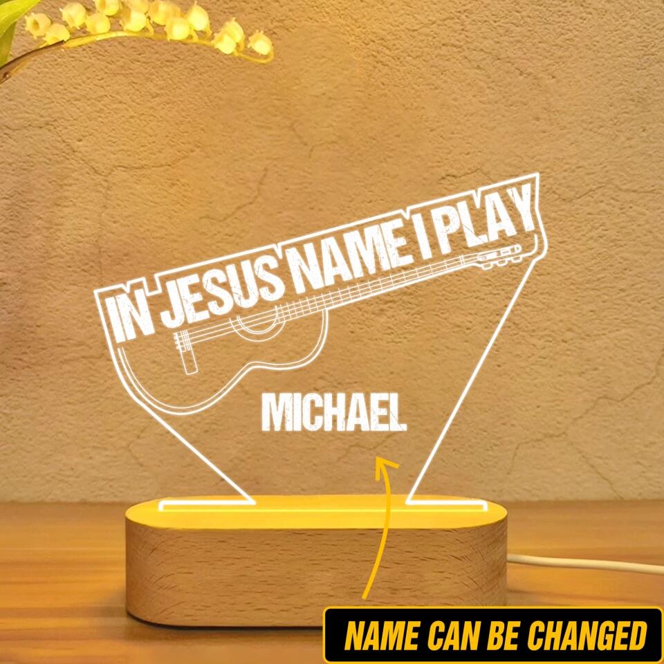 Personalized In Jesus Name I Play Guitar Player Printed Led Lamp QTVQ1601