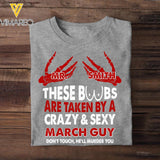 These Boobs Are Taken By A Crazy And Sexy Customized Tshirt Printed 23JAN-VD18