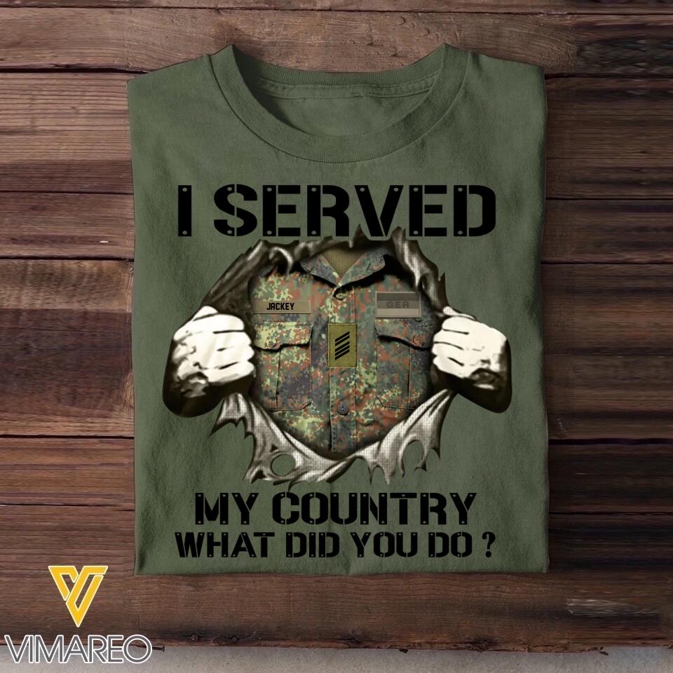 Personalized German Soldier/ Veteran I Served My Country What Did You Do Printed Tshirts 23JAN-HQ18