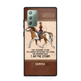 Personalized They Whisperd To Her You Cannot Withstand The Stom She Whisperd Back I Am The Storm Horse Girl Phonecase Printed 23JAN-VD31