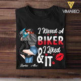 Personalized I kissed a biker and i liked it Tshirt Printed QTHQ082