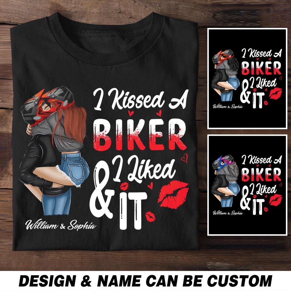 Personalized I kissed a biker and i liked it Tshirt Printed QTHQ082