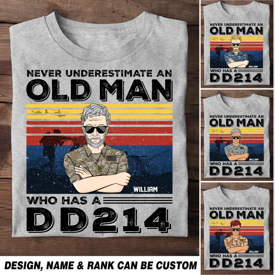 Personalized Never Underestimate An Old Man Who Has A DD241 Us Soldier/ Veteran Tshirt 23FEB-HQ09