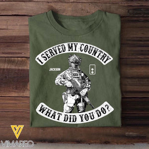 Personalized UK Soldier/ Veteran I I Served My Country What Did You Do Tshirts 23APR-BQT06