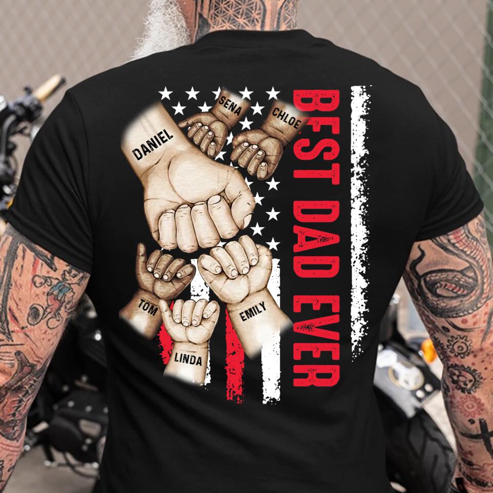 Personalized Best Us Dad Ever Flag Hand Kid Name Tshirt Printed QTDT0604