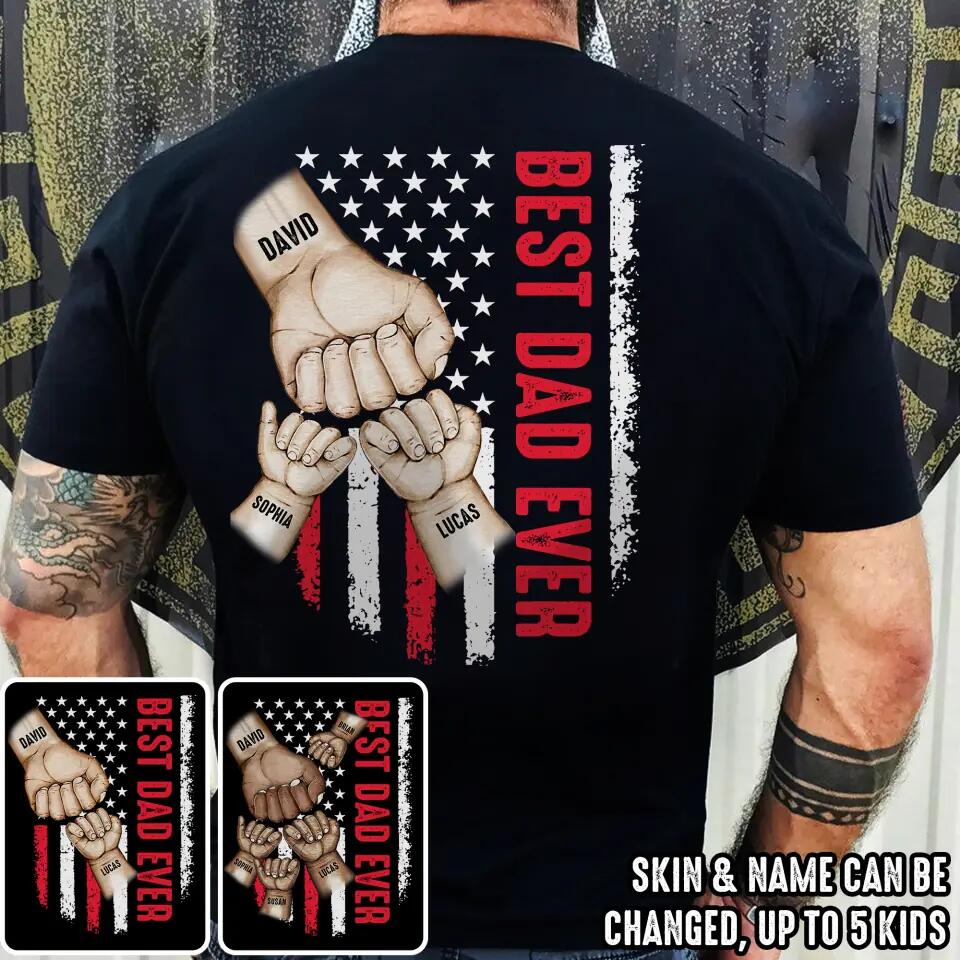 Personalized Best Us Dad Ever Flag Hand Kid Name Tshirt Printed QTDT0604