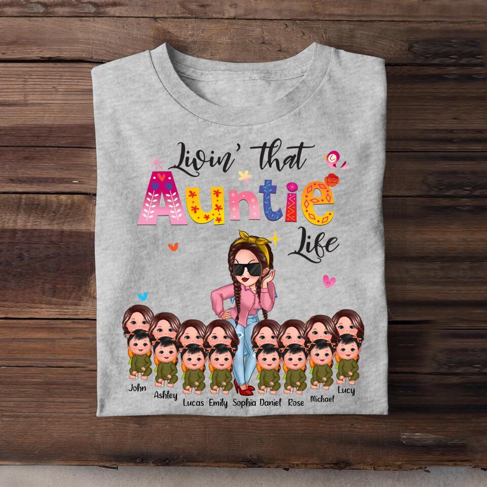 Personalized Living That Auntie Life Girl With Kid Tshirt Printed 23APR-HQ10