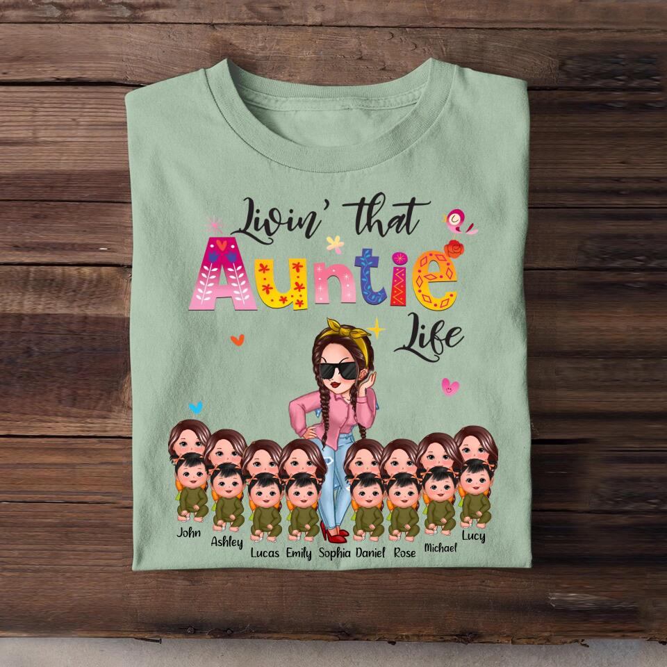 Personalized Living That Auntie Life Girl With Kid Tshirt Printed 23APR-HQ10