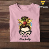 Personalized Teacherlife Girl with Name T-Shirt Printed 23APR-PTN21
