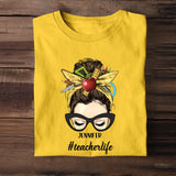 Personalized Teacherlife Girl with Name T-Shirt Printed 23APR-PTN21