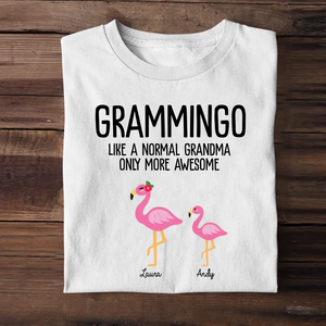 Personalized Grammingo Like A Normal Grandma Only More Awesome Kid Name T-shirt Printed 23APR-TB24