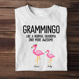 Personalized Grammingo Like A Normal Grandma Only More Awesome Kid Name T-shirt Printed 23APR-TB24