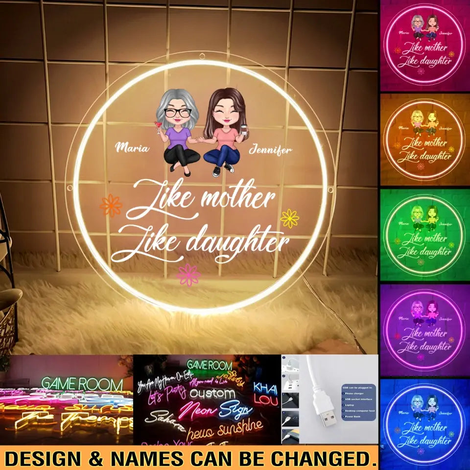 Personalized Like Mother Like Daughter Circle Neon Led Sign Printed 23APR-PN27