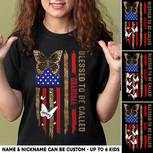 Personalized Blessed To Be Called Grandma Butterflies with Kid Name US Flag T-shirt Printed PNHQ1505