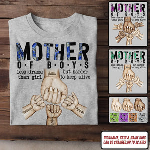 Personalized  Mother Of Boys Less Drama Than Girl But Harder To Keep Alive Hands with Kid Names T-shirt Printed 23MAY-DT19