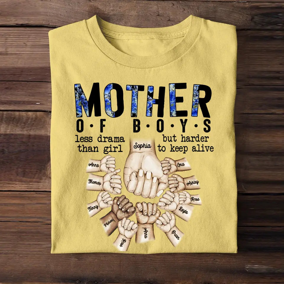 Personalized  Mother Of Boys Less Drama Than Girl But Harder To Keep Alive Hands with Kid Names T-shirt Printed 23MAY-DT19