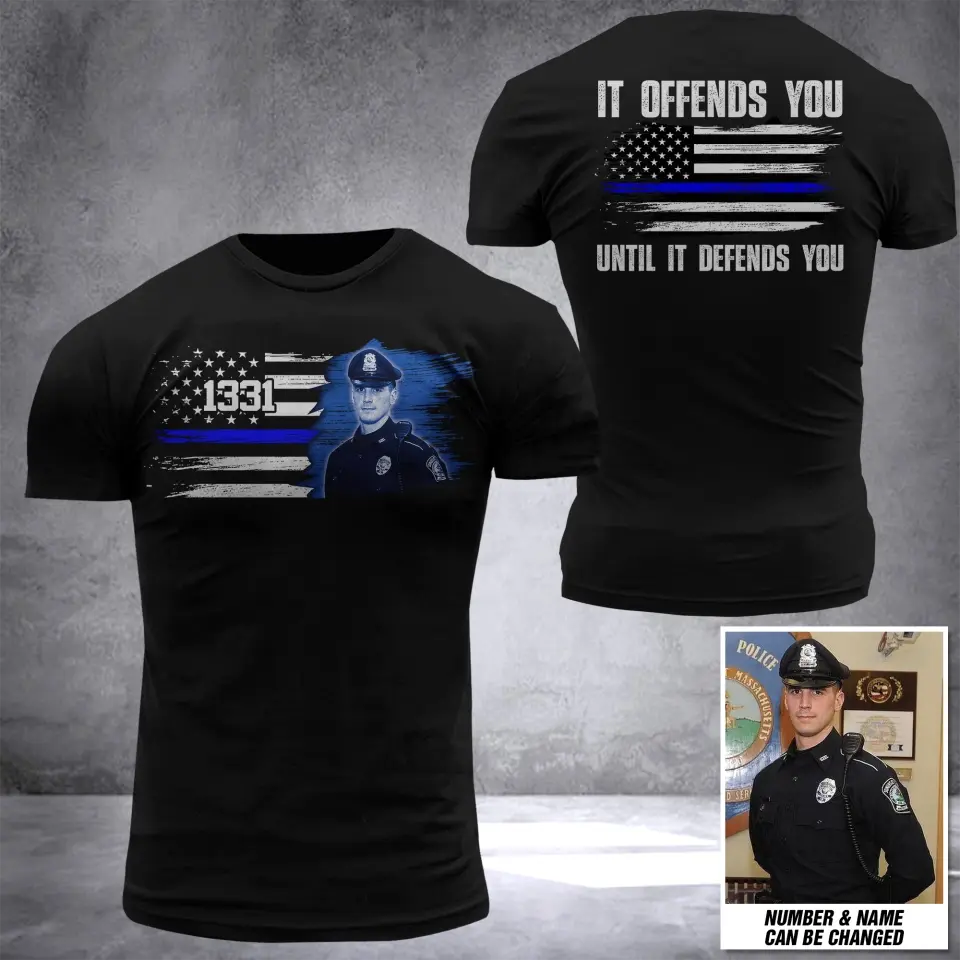 Personalized Upload Image US Blue Line It Offends You Until It Defends You 3D Tshirt Printed QTDT2205