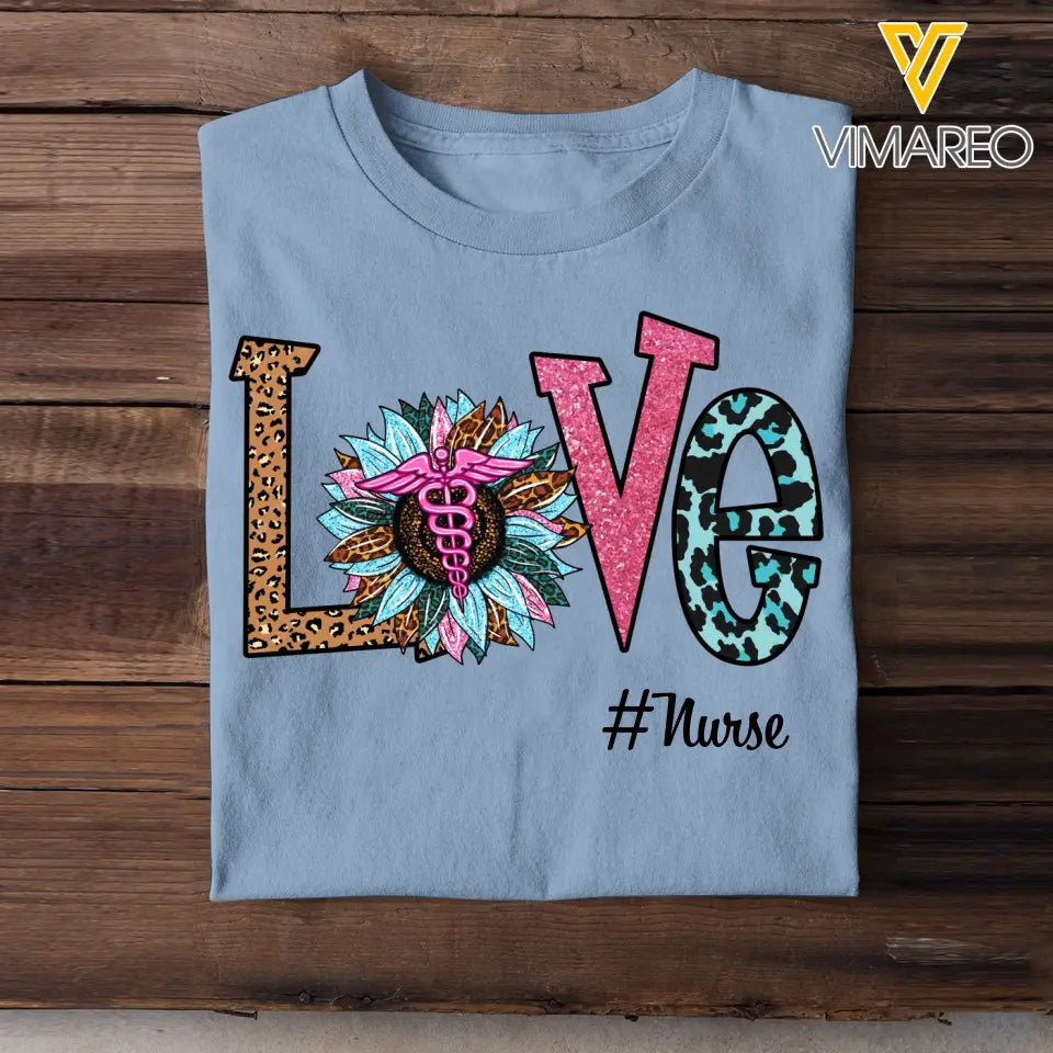 Personalized Love Nurse Title T-shirt Printed QTTB2205