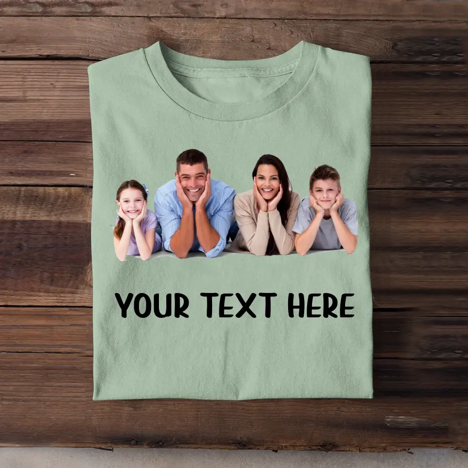 Personalized Upload Your Family Photo & Your Text T-shirt Printed MTHTB2305