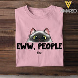 Personalized Eww People Cat Lovers Gift T-shirt Printed MTHTB2405