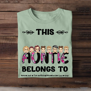 Personalized This Auntie Belongs To & Kids Names T-shirt Printed 23MAY-PTN26