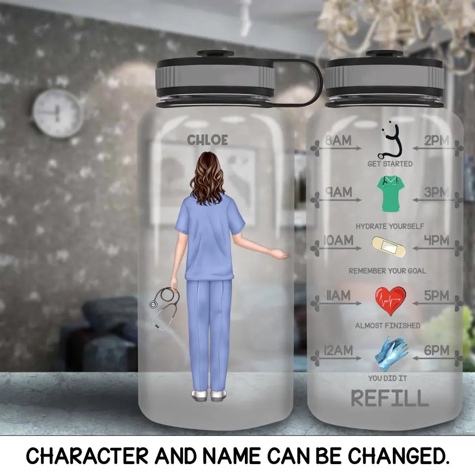 Personalized Nurse Daily Schedule You Did It Refill Water Tracker Bottle Printed HTHTB0706