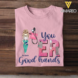 Personalized You ER Good Hands Gift For Nurse T-shirt Printed HTHHN1206