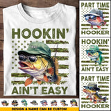 Personalized Hookin Aint Easy Fishing Lover T-shirt Printed QTHQ1406