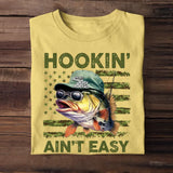 Personalized Hookin Aint Easy Fishing Lover T-shirt Printed QTHQ1406
