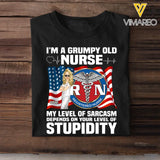 Personalized I'm A Grumpy Old Nurse My Level Of Sarcasm Depends On Your Level Of Stupidity T-shirt Printed 23JUN-HQ14