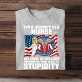 Personalized I'm A Grumpy Old Nurse My Level Of Sarcasm Depends On Your Level Of Stupidity T-shirt Printed 23JUN-HQ14
