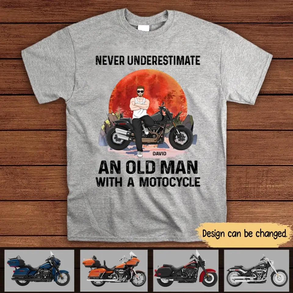 Personalized Never Underestimate An Old Man With A Motorcycle T-shirt Printed MTHPN2406