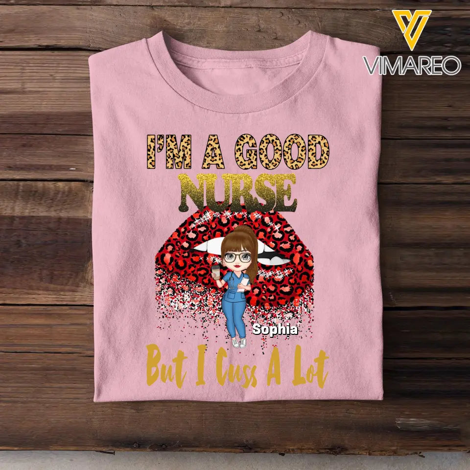 Personalized I'm A Good Nurse But I Cut A Lot T-shirt Printed QTTB2406