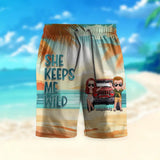 Personalized He Keeps Me Safe She Keeps Me Wild Couple Beach Short MTDT2806