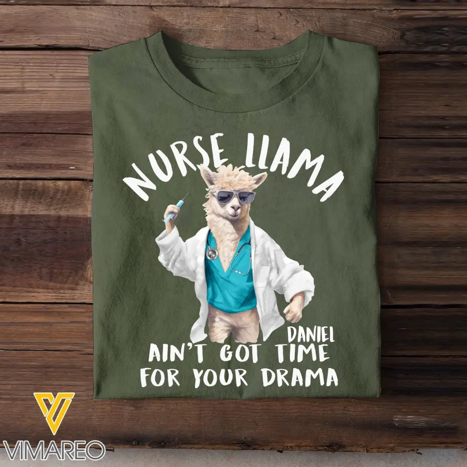 Personalized Nurse Llama Ain't Got Time For Your Drama T-shirt Printed HTHDT2906