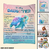 Personalized To My Daughter Sometimes It's Hard To Find Words To Tell Me You To My Daughter Turtle Blanket Custom Gifts For Daughter Customized Name Blanket Printed DTPN0607