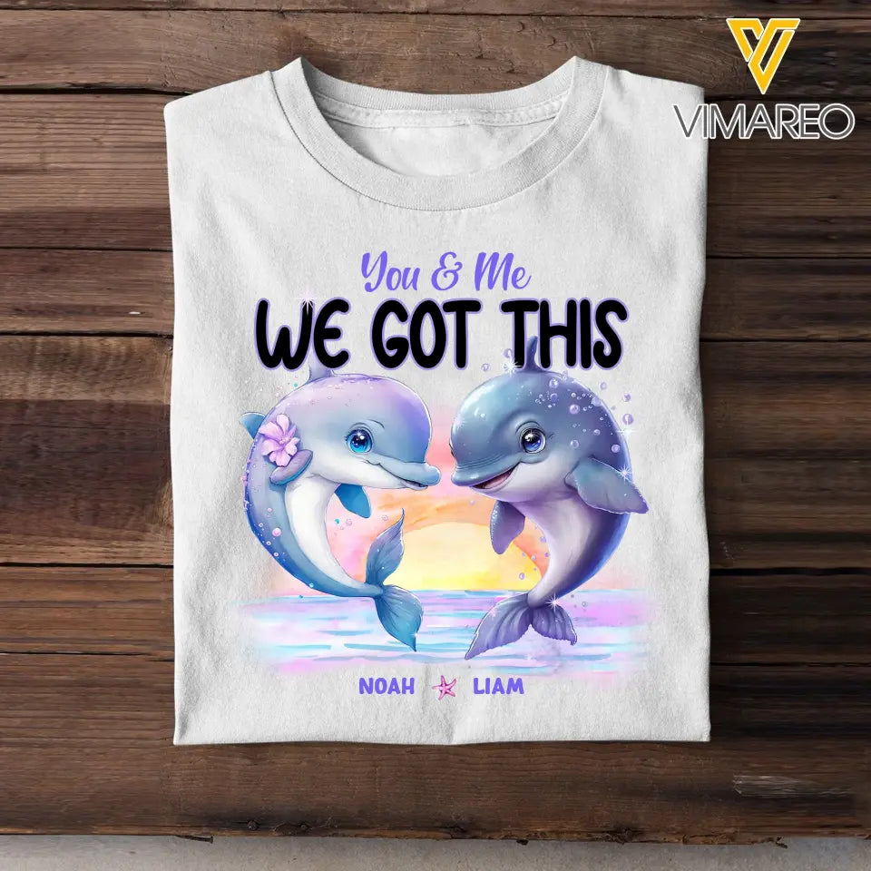 Personalized You & Me We Got This Dolphin Couple T-shirt Printed DT77